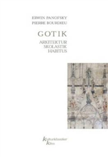 Lise Bek; Vagn Lyhne og Erwin Panofsky; Pierre Bourdieu · Kulturklassiker Klim: Gotik KKK (Sewn Spine Book) [1.º edición] (2002)