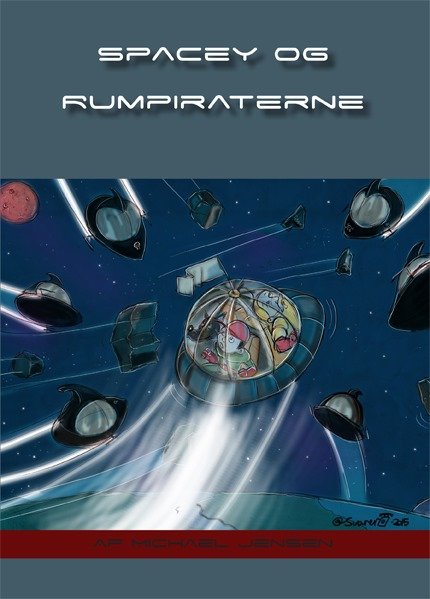Cover for Michael Jensen · Spacey og rumpiraterne (Book) (2015)