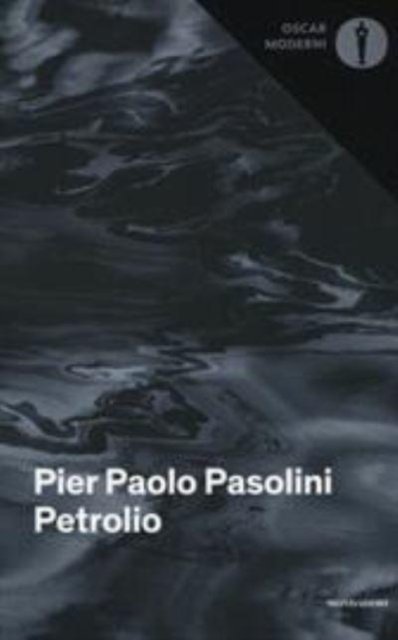 Petrolio - Pier Paolo Pasolini - Merchandise - Mondadori - 9788804670346 - 15. januar 2017