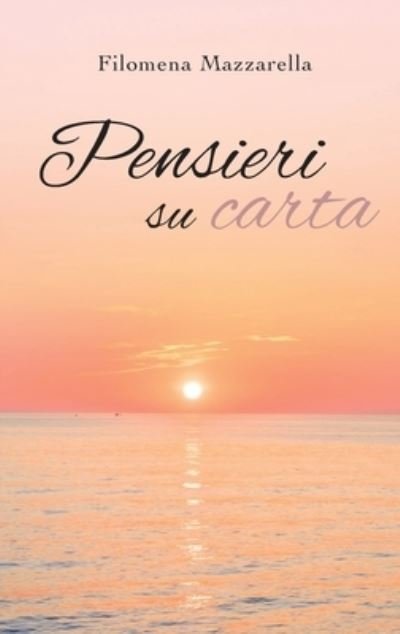 Cover for Mazzarella Filomena · Pensieri Su Carta (Paperback Book) (2019)