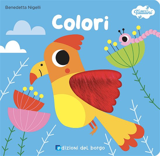 Cover for Benedetta Nigelli · Colori. I Tattilini. Ediz. A Colori (MERCH)