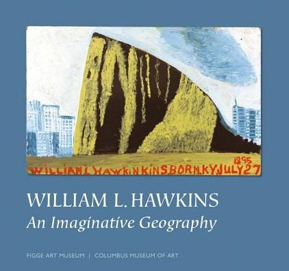 Cover for Susan Mitchell Crawley · William L. Hawkins: An Imaginative Geography (Gebundenes Buch) (2018)