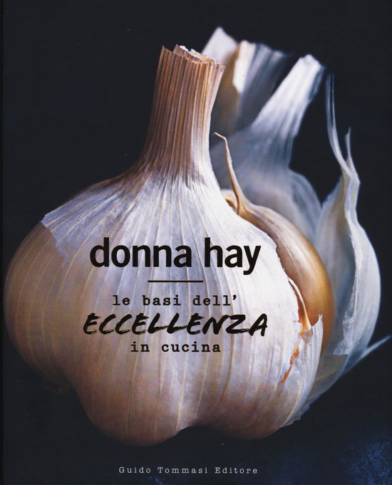 Cover for Donna Hay · Le Basi Dell'eccellenza In Cucina (Book)