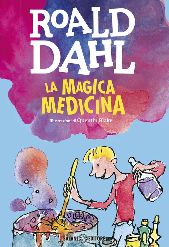 Cover for Roald Dahl · La Magica Medicina (Book)