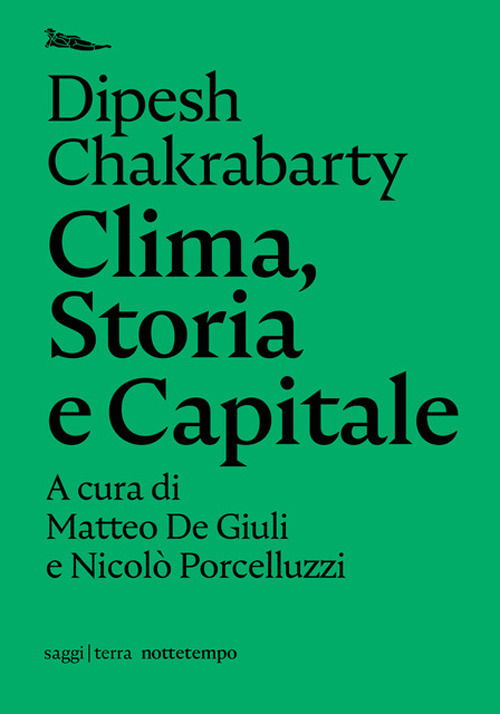 Cover for Dipesh Chakrabarty · Clima, Storia E Capitale (Book)