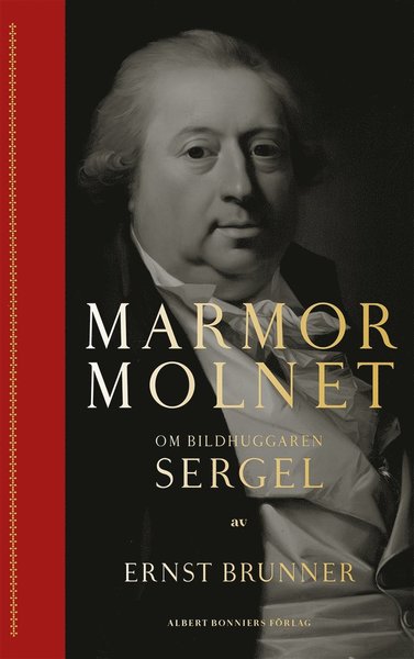 Cover for Ernst Brunner · Marmormolnet : om bildhuggaren Sergel (ePUB) (2020)