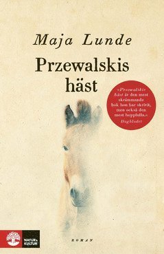 Cover for Maja Lunde · Przewalskis häst (ePUB) (2021)
