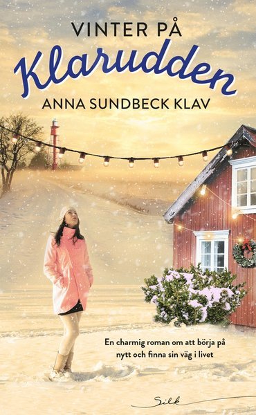 Cover for Anna Sundbeck Klav · Silk: Vinter på Klarudden (Book) (2020)