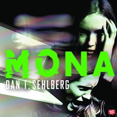 Cover for Dan T. Sehlberg · Mona (Lydbog (MP3)) (2014)