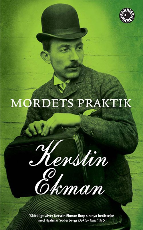 Cover for Kerstin Ekman · Mordets praktik (Bok) [0. utgave] (2010)