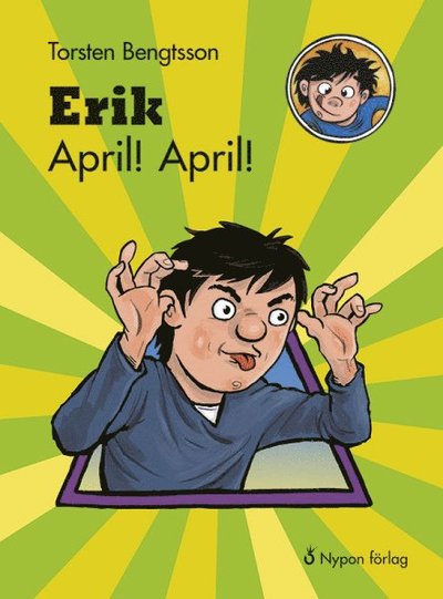 Cover for Torsten Bengtsson · Erik den vilde: Erik April! April! (Bound Book) (2016)