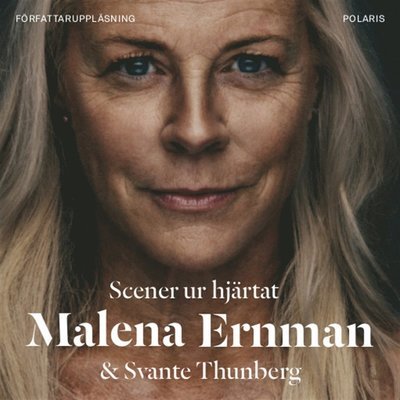 Cover for Svante Thunberg · Scener ur hjärtat (Hörbuch (MP3)) (2018)