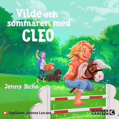 Cover for Jenny Bicho · Vilde och käpphästarna: Vilde och sommaren med Cleo (Lydbog (MP3)) (2021)