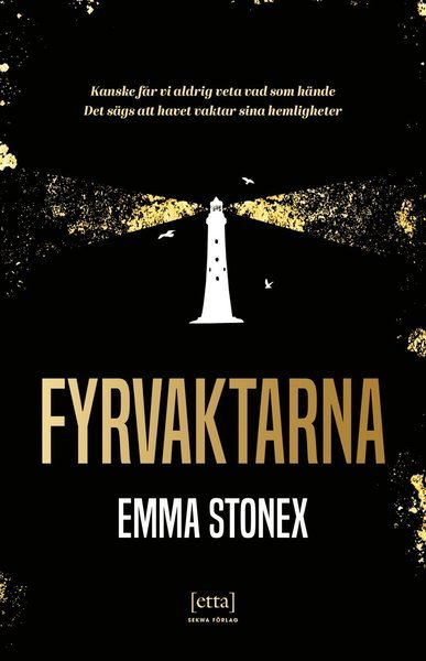 Cover for Emma Stonex · Fyrvaktarna (Bound Book) (2021)