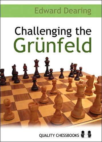 Challenging the Grunfeld - Edward Dearing - Książki - Quality Chess Europe AB - 9789197524346 - 1 grudnia 2005