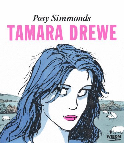 Cover for Posy Simmonds · Tamara Drewe (Hardcover Book) (2011)