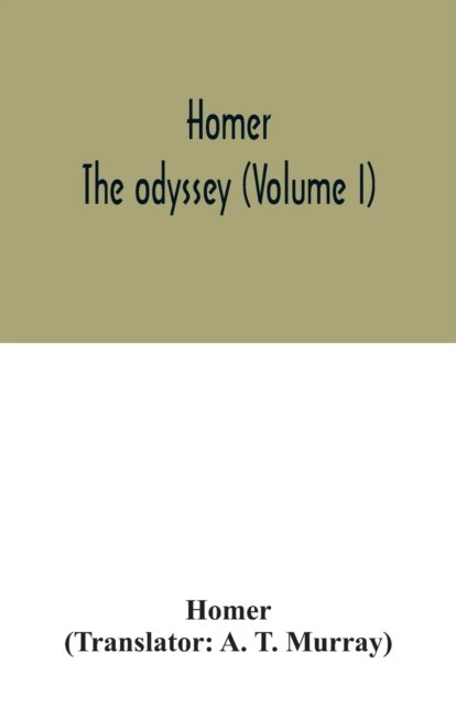 Cover for Homer · Homer; The odyssey (Volume I) (Paperback Bog) (2020)
