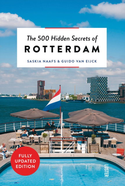 Cover for Saskia Naafs · The 500 Hidden Secrets of Rotterdam - The 500 Hidden Secrets (Paperback Book) [New edition] (2023)