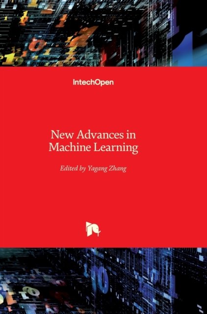 Cover for Yagang Zhang · New Advances in Machine Learning (Gebundenes Buch) (2010)