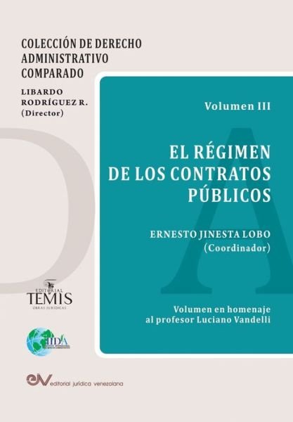 Cover for Ernesto Jinesta · El Regimen de Los Contratos Publicos (Paperback Book) (2019)