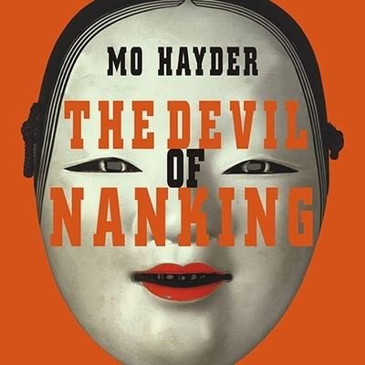 Cover for Mo Hayder · The Devil of Nanking Lib/E (CD) (2005)