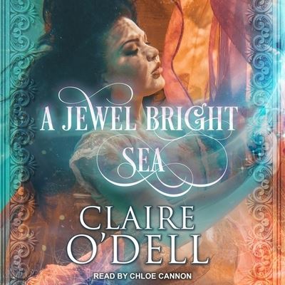 Cover for Claire O'Dell · A Jewel Bright Sea (CD) (2019)