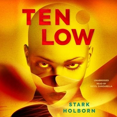 Cover for Stark Holborn · Ten Low (CD) (2021)