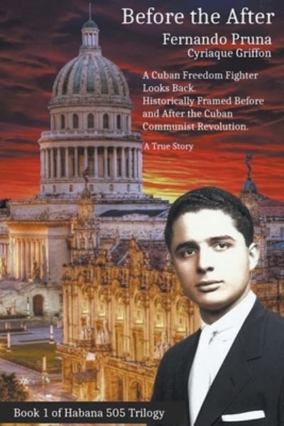 Before the After - Fernando Pruna - Books - Little French eBooks - 9798201283346 - October 29, 2021