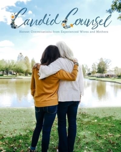 Cover for Fntc Ladies Ministry · Candid Counsel (Paperback Book) (2022)