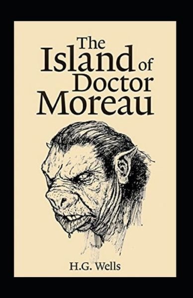 Cover for H G Wells · The Island of Dr. Moreau Illustrated (Paperback Bog) (2021)