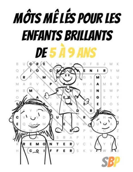 Cover for Study Blue Print · Mots meles pour les enfants brillants de 5 a 9 ans: Les verbes (Paperback Book) (2021)