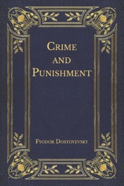 Cover for Fyodor Dostoyevsky · Crime and Punishment (Paperback Book) (2020)