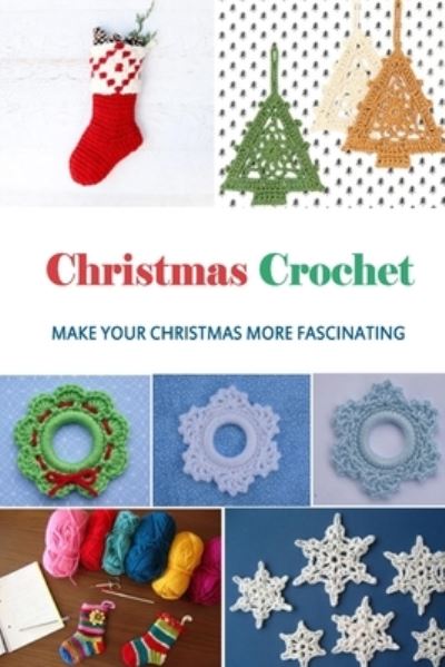 Cover for Monica Taylor · Christmas Crochet (Paperback Book) (2020)