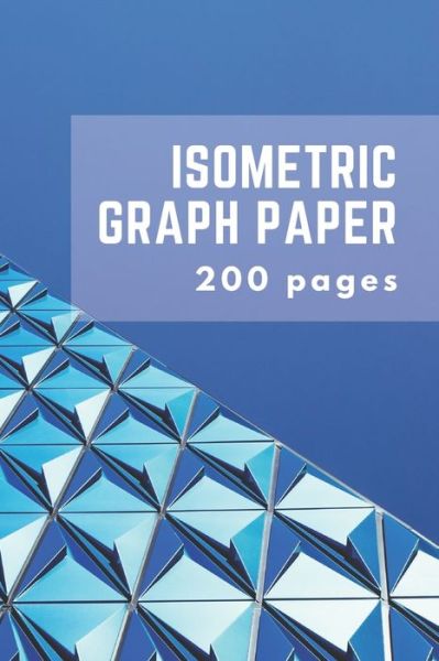 Cover for Engineering Design Publishing · Isometric Graph Paper (Paperback Book) (2020)