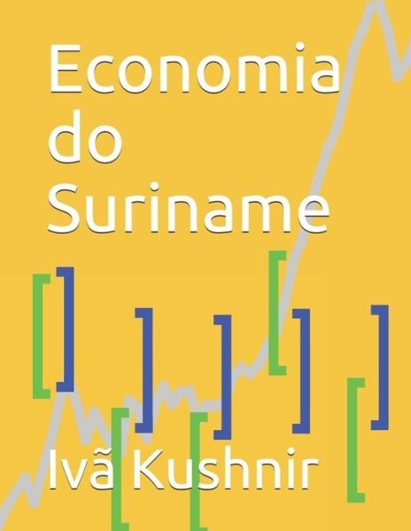 Cover for IVa Kushnir · Economia do Suriname (Pocketbok) (2021)
