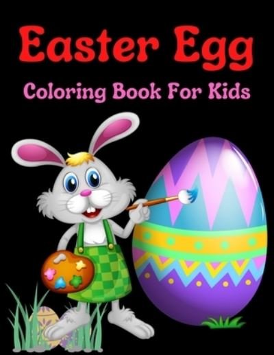Cover for Trendy Coloring · Easter Egg Coloring Book For Kids: Big Easter Coloring Book with More Than 50 Unique Designs to Color! (Paperback Bog) (2021)