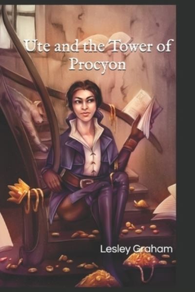 Cover for Lesley Ann Graham · Ute and the Tower of Procyon (Paperback Book) (2021)