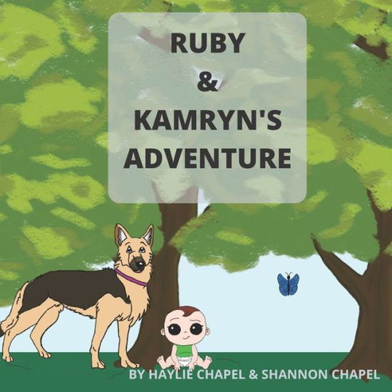 Cover for Haylie Chapel · Ruby and Kamryns Adventure (Paperback Book) (2021)