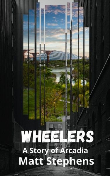 Cover for Matt Stephens · Wheelers (Taschenbuch) (2022)