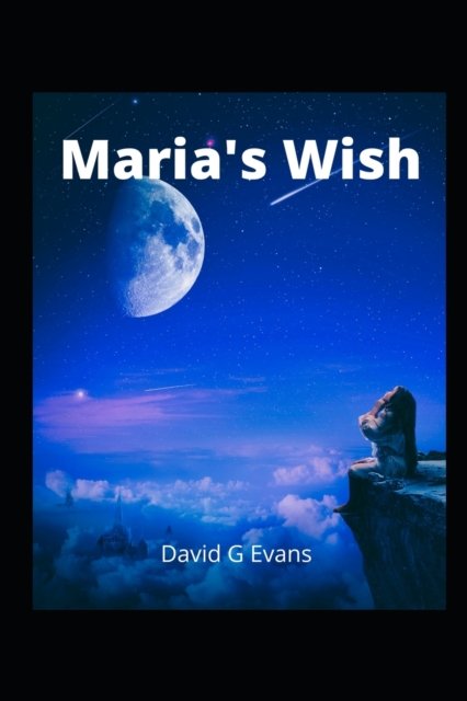 David G Evans · Maria's Wish (Paperback Book) (2022)