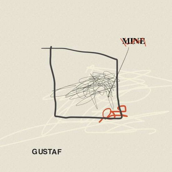 Mine - Gustaf - Musikk - MEMBRAN - 0044003230347 - 26. februar 2021