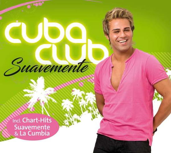 Cuba Club · Suavemente (CD) (2018)