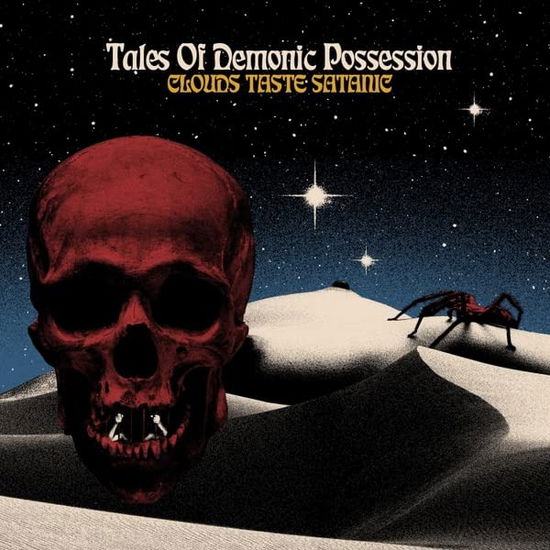 Cover for Clouds Taste Satanic · Tales Of Demonic Possession (CD) (2023)