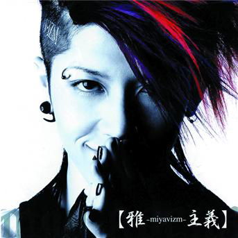 Miyavizm - Miyavi - Musik - UNIVE - 0602498948347 - 24. Juli 2007