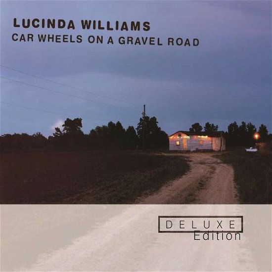 Cover for Lucinda Williams · Lucinda Williams-car Wheels on a Gravel Road (CD) [Deluxe edition] (2006)