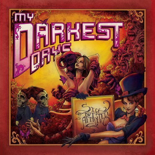 Cover for My Darkest Days · Sick And Twisted Affair (CD) [Deluxe edition] (2012)