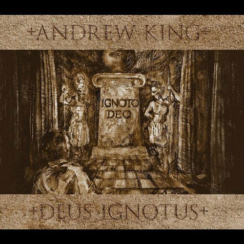 Cover for Andrew King · Deus Ignotus (CD) (2011)