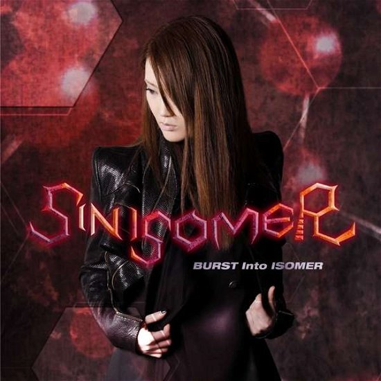Cover for Sin Isomer · Burst into Isomer (CD) (2017)