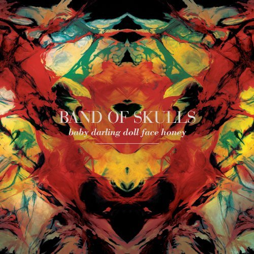 Cover for Band of Skulls · Baby Darling Doll Face Honey (LP) [180 gram edition] (2009)