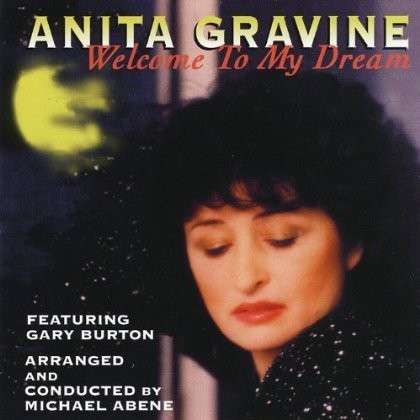 Cover for Anita Gravine · Welcome to My Dream (CD) (2013)